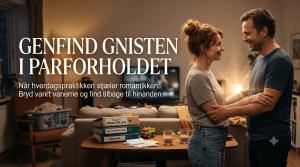 Parterapeutens guide til at genfinde gnisten i parforholdet og bryde hverdagens praktik A/S.